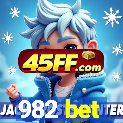 982 bet